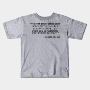 The ten most dangerous words in the english language Kids T-Shirt